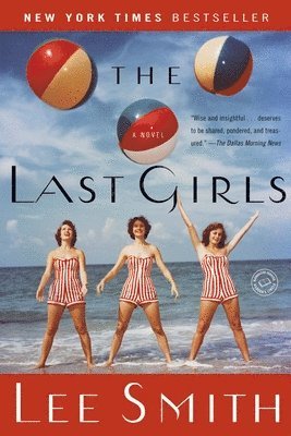 Lee Smith - The Last Girls, Häftad