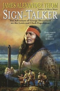 bokomslag Sign-Talker: The Adventure of George Drouillard on the Lewis and Clark Expedition