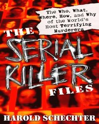 bokomslag The Serial Killer Files