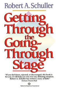 bokomslag Getting Through the Going-Through Stage
