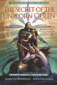 bokomslag Secret Of The Unicorn Queen, Vol. 1