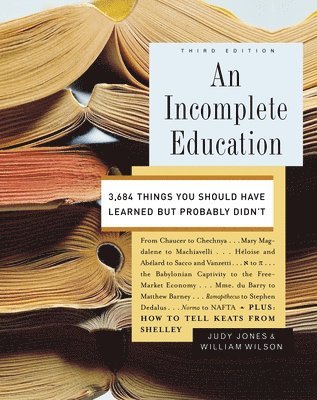 An Incomplete Education 1