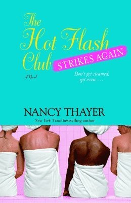 bokomslag The Hot Flash Club Strikes Again