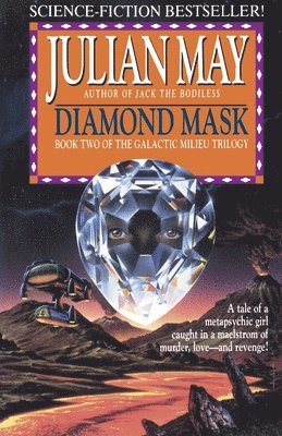 Julian May - Diamond Mask, Häftad