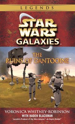 bokomslag Ruins Of Dantooine: Star Wars Galaxies Legends