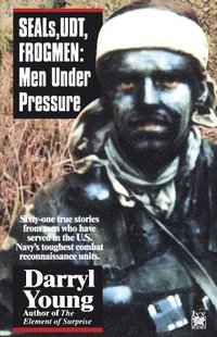 bokomslag Seals, Udt, Frogmen: Men Under Pressure