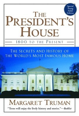 Margaret Truman - The President's House, Häftad