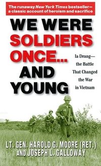 bokomslag We Were Soldiers Once... and Young