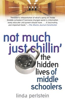 Not Much Just Chillin': The Hidden Lives of Middle Schoolers 1