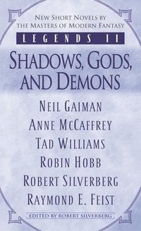 bokomslag Legends II: Shadows, Gods, and Demons