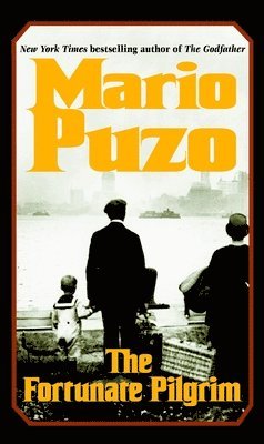 Mario Puzo - The Fortunate Pilgrim, Pocket