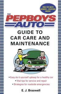 bokomslag Pep Boys Auto Guide To Car Care And Maintenance