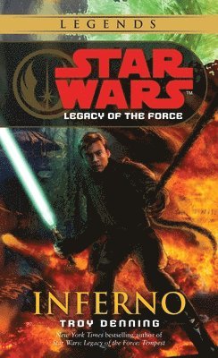 Inferno: Star Wars Legends (Legacy of the Force) 1