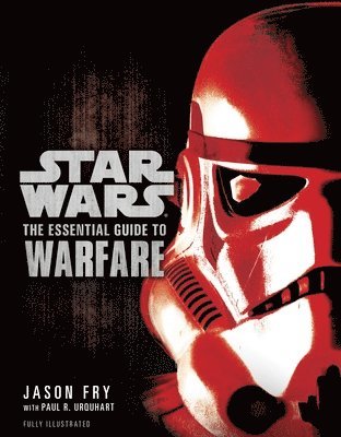 bokomslag Fry, J: Essential Guide to Warfare: Star Wars