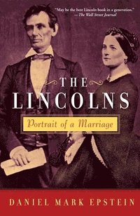 bokomslag The Lincolns: Portrait of a Marriage