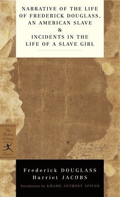 Narrative Of The Life Of Frederick Douglass, An American Slave & Incidents In The Life Of A Slave Girl 1