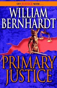 bokomslag Primary Justice: A Ben Kincaid Novel of Suspense