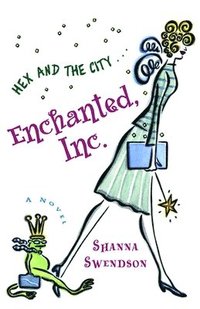 bokomslag Enchanted, Inc.: Enchanted Inc., Book 1