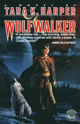 Tara K. Harper - Wolfwalker, Häftad
