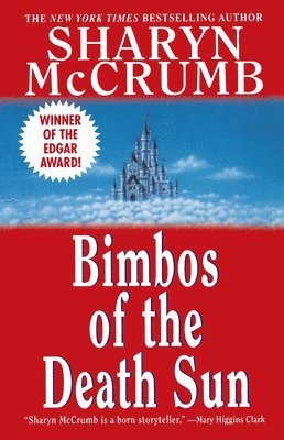 Sharyn McCrumb - Bimbos of the Death Sun, Häftad