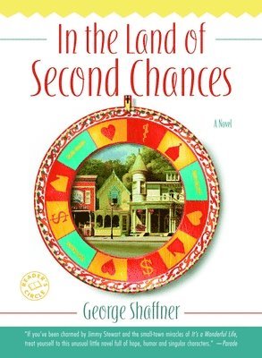 bokomslag In the Land of Second Chances: In the Land of Second Chances: A Novel