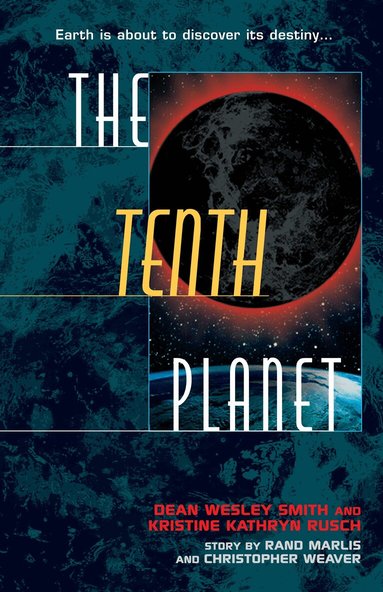 Dean Wesley Smith, Kristine Kathryn Rusch - Tenth Planet, Häftad