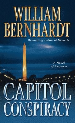 bokomslag Capitol Conspiracy: A Novel of Suspense