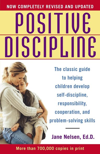 Jane Nelsen Ed.D. - Positive Discipline, Häftad