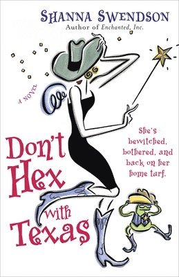 Don't Hex with Texas: Enchanted Inc., Book 4 1