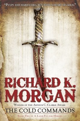 Richard K. Morgan - The Cold Commands, Häftad