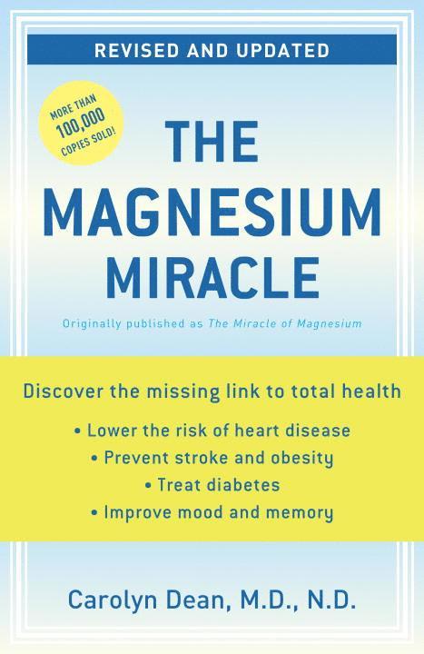Carolyn Dean - Magnesium Miracle (Formerly Miracle Of Magnesium), Häftad