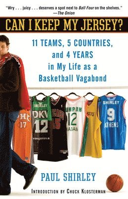bokomslag Can I Keep My Jersey?: 11 Teams, 5 Countries, and 4 Years in My Life as a Basketball Vagabond