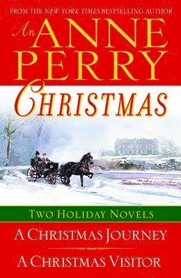 Anne Perry - An Anne Perry Christmas: Two Holiday Novels, Häftad