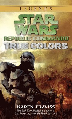 True Colors: Star Wars Legends (Republic Commando) 1