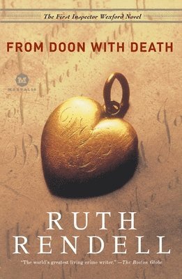 Ruth Rendell - From Doon with Death: The First Inspector Wexford Mystery, Häftad