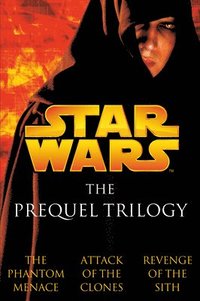 bokomslag The Prequel Trilogy: Star Wars