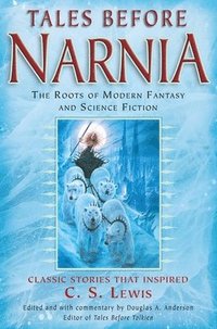 bokomslag Tales Before Narnia