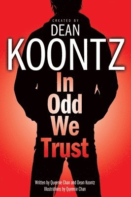 Dean Koontz - In Odd We Trust (Graphic Novel), Häftad