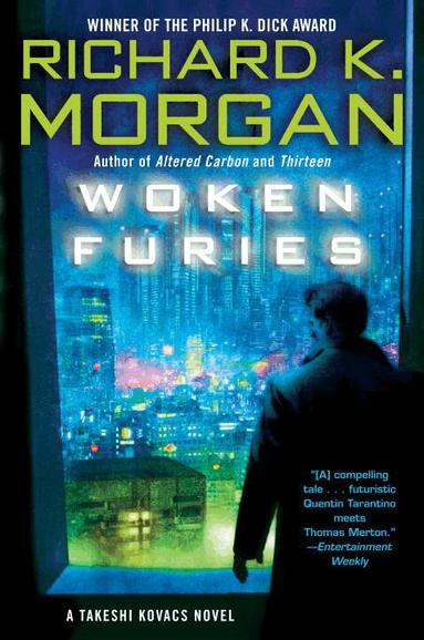 Richard K. Morgan - Woken Furies, Häftad