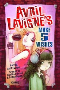 bokomslag Avril Lavigne's Make 5 Wishes  Volume 1