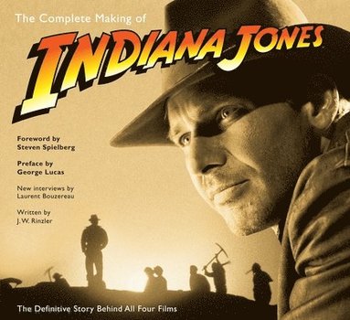 bokomslag Complete Making Of Indiana Jones
