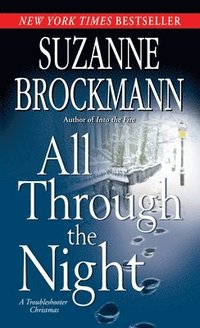 bokomslag All Through the Night: A Troubleshooter Christmas