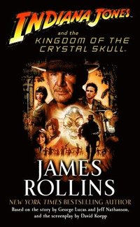 bokomslag Indiana Jones and the Kingdom of the Crystal Skull (TM)