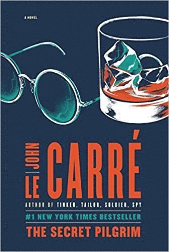 John Le Carré - The Secret Pilgrim, Häftad