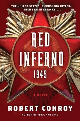 Robert Conroy - Red Inferno: 1945, Häftad