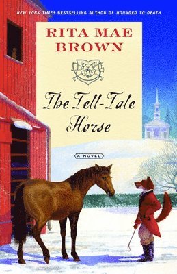 Rita Mae Brown - The Tell-Tale Horse, Häftad