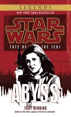 Abyss: Star Wars Legends (Fate of the Jedi) 1