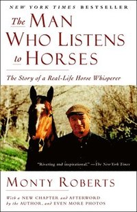 bokomslag The Man Who Listens to Horses
