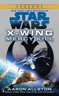 bokomslag Mercy Kill: Star Wars Legends (X-Wing)