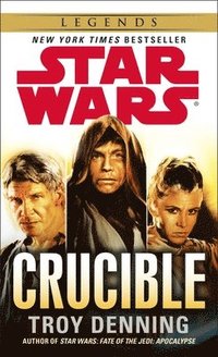 bokomslag Crucible: Star Wars Legends